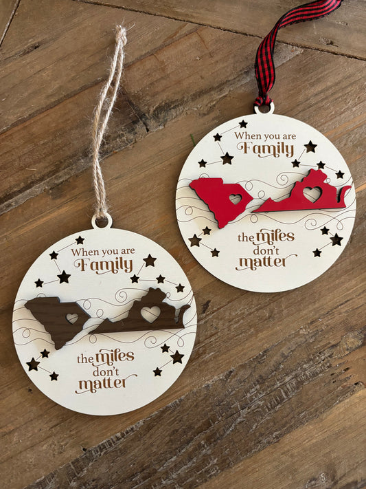 “The miles don’t matter” - Family/State Ornament