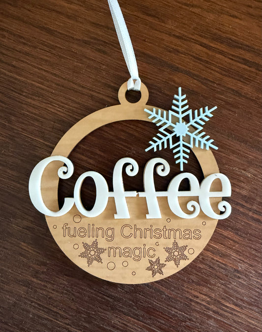 Coffee Ornament - “Fueling Christmas Magic”
